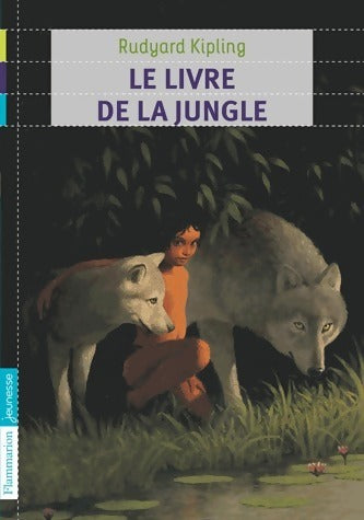 Livrenpoche : Le livre de la jungle - Rudyard Kipling - Livre