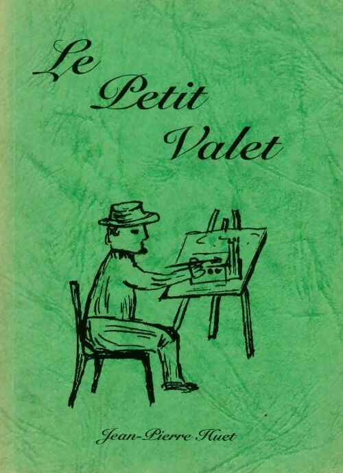 Livrenpoche : Le petit valet - Jean-Pierre Huet - Livre