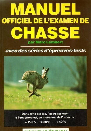 Livrenpoche : Manuel officiel de l'examen de chasse - Marc Lambert - Livre