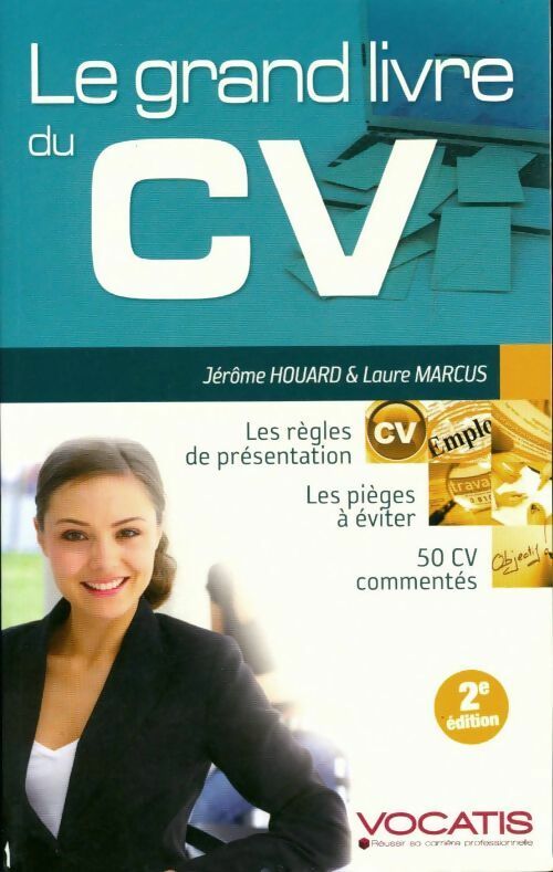 Livrenpoche : Le grand livre du CV - Jérome Houard, Laure Marvcus - Livre