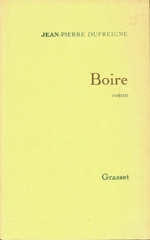 Livrenpoche : Boire - Jean-Pierre Dufreigne - Livre