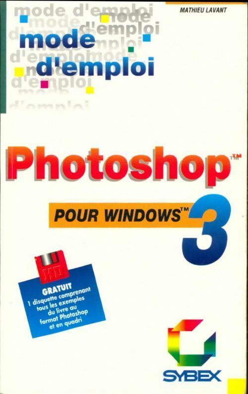 Livrenpoche : Photoshop 3 pour Windows - Mathieu Lavant - Livre