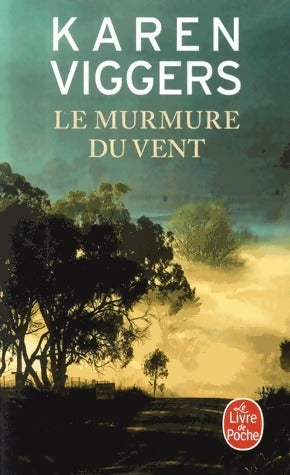 Livrenpoche : Le murmure du vent - Karen Viggers - Livre