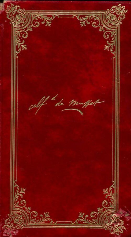 Livrenpoche : Oeuvres complètes Tome I - Alfred De Musset - Livre