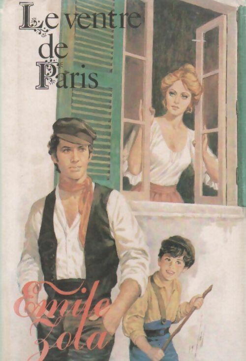 Livrenpoche : Le ventre de Paris - Emile Zola - Livre
