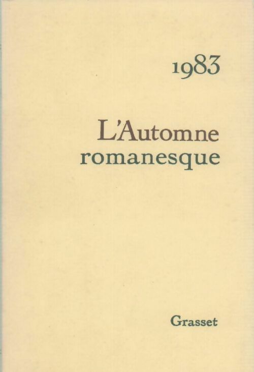 1983. L'Automne romanesque - Collectif -  Grasset GF - Livre