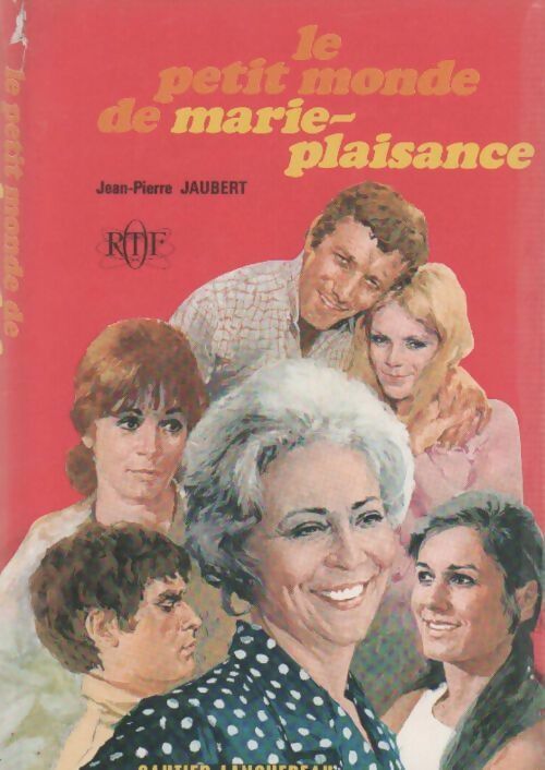 Livrenpoche : Le petit monde de Marie-Plaisance - Jean-Pierre Jaubert - Livre