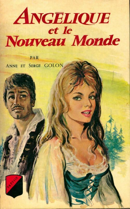 Livrenpoche : Angélique et le nouveau monde - Anne Golon - Livre