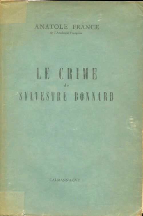 Livrenpoche : Le crime de Sylvestre Bonnard - Anatole France - Livre