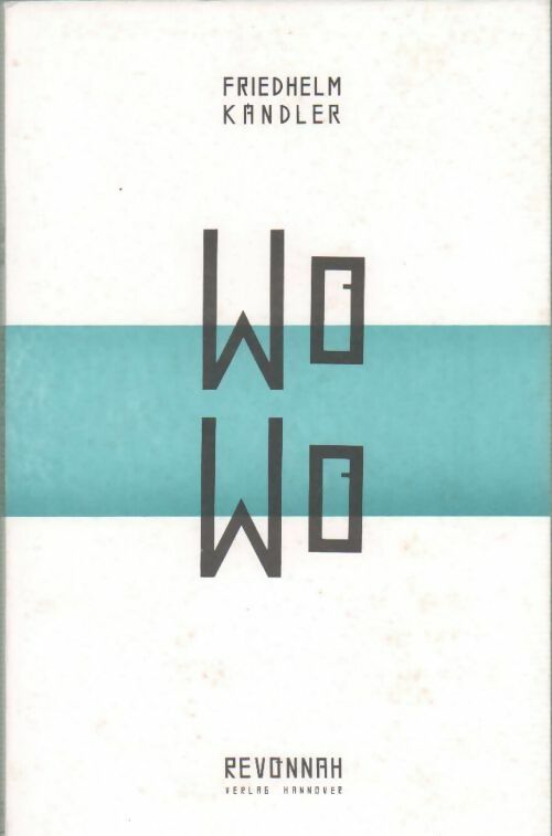 Livrenpoche : Wo Wo - Friedhelm Kandler - Livre