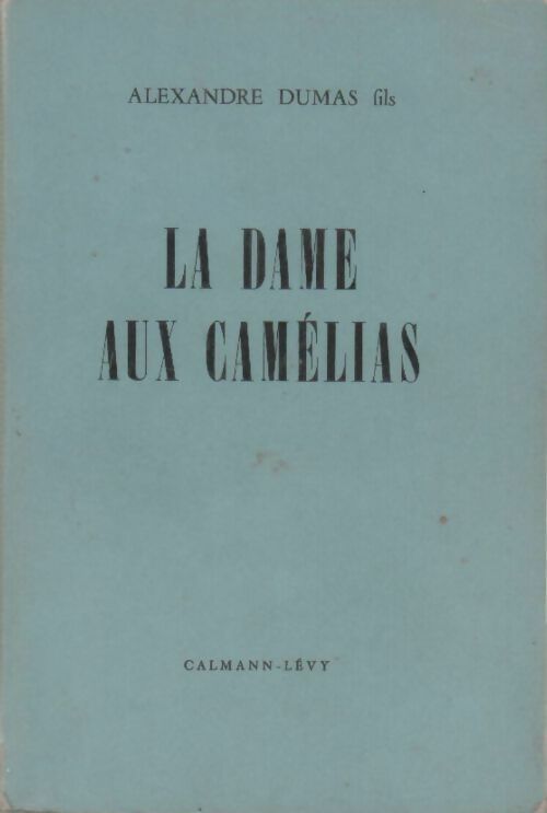 Livrenpoche : La dame aux camélias - Alexandre Fils Dumas - Livre