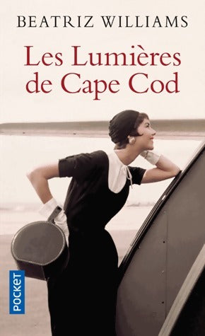 Les lumières de Cape Cod - Beatriz Williams - Livre