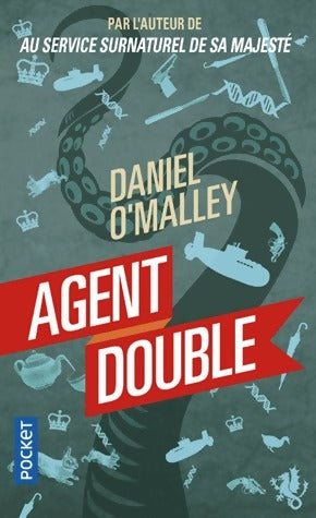 Agent double - Daniel O'Malley - Livre