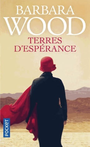 Livrenpoche : Terres d'espérance - Barbara Wood - Livre
