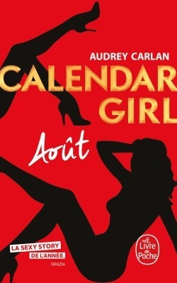 Livrenpoche : Calendar girl : Août - Audrey Carlan - Livre