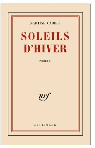 Livrenpoche : Soleils d'hiver - Martine Cadieu - Livre