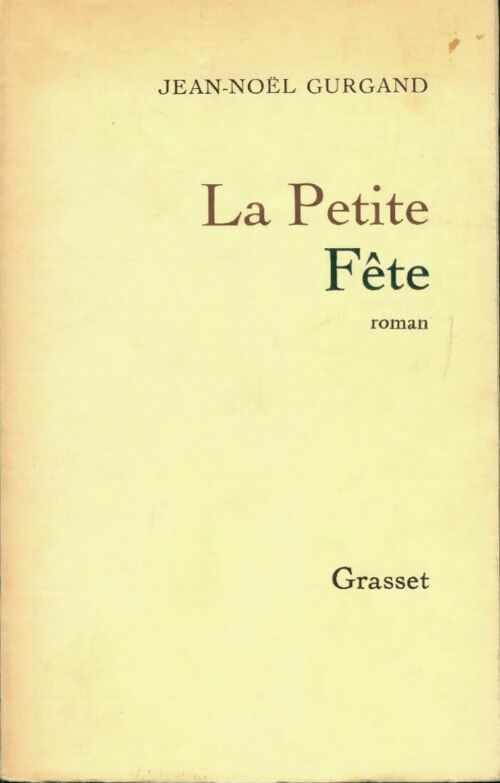 Livrenpoche : La petite fête - Gurgand Jean-Nol - Livre