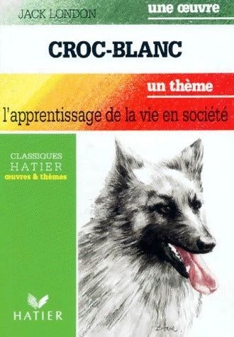 Livrenpoche : Croc-blanc - Jack London - Livre