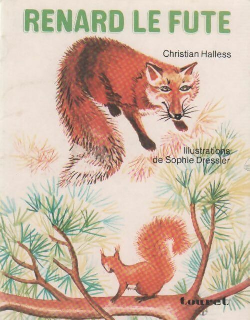 Livrenpoche : Renard le futé - Christian Halless - Livre