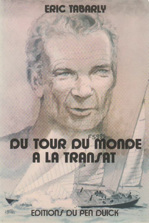 Livrenpoche : Du tour du monde à la Transat - Eric Tabarly - Livre