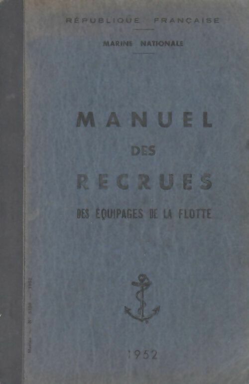 Livrenpoche : Manuel des recrues des équipages de la flotte - Collectif - Livre