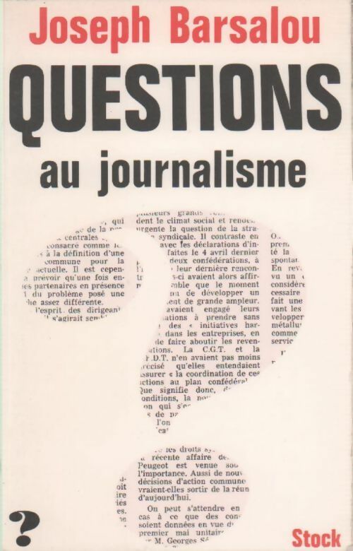 Livrenpoche : Questions au journalisme - Joseph Barsalou - Livre