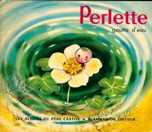 Livrenpoche : Perlette goutte d'eau - Marie Colmont - Livre