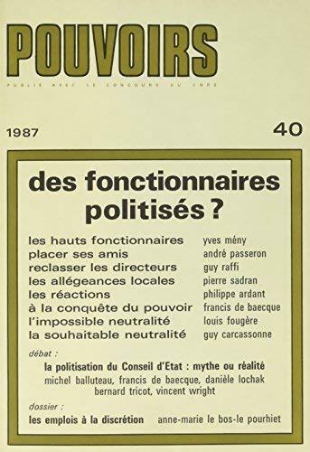 Livrenpoche : Pouvoirs n°40 : des fonctionnaires politisés? - Collectif - Livre