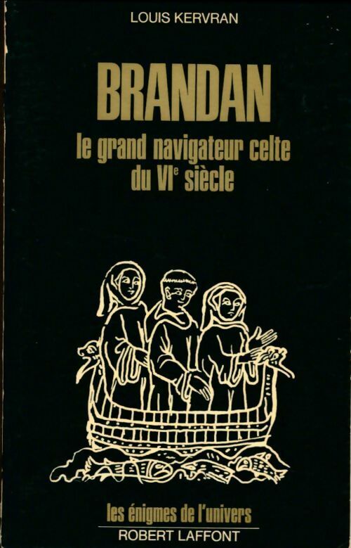 Livrenpoche : Brandan. Le grand navigateur celte du vie siècle - Louis Kervran - Livre