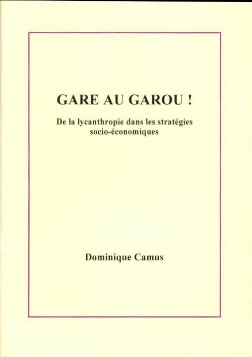Livrenpoche : Gare au garou - Dominique Camus - Livre