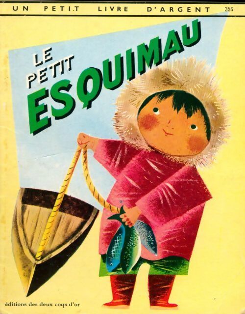 Le petit esquimau - C. Jackson - Livre