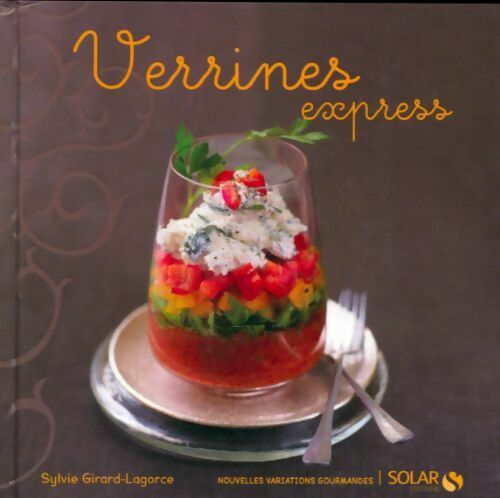 Livrenpoche : Verrines express - Sylvie Girard-Lagorce - Livre
