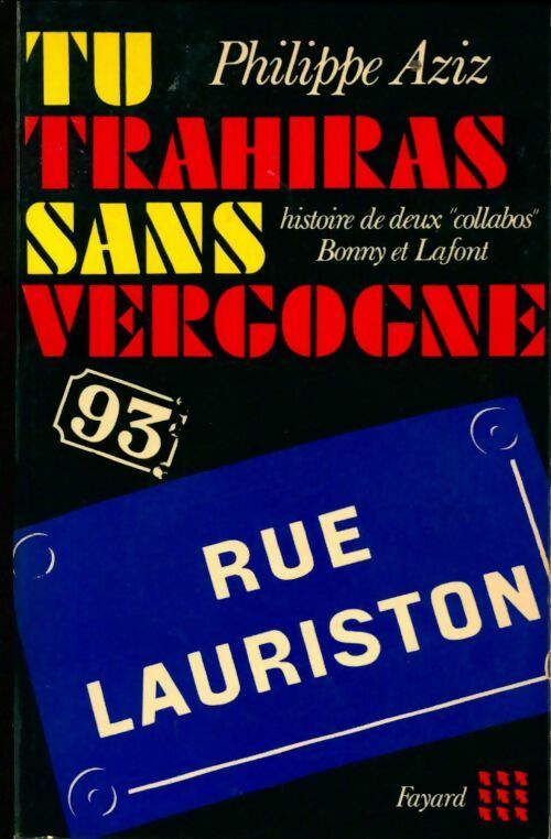 Livrenpoche : Tu trahiras sans vergogne - Philippe Aziz - Livre