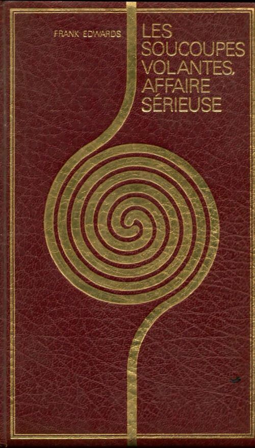 Livrenpoche : Les soucoupes volantes, affaire sérieuse - Frank Edwards - Livre