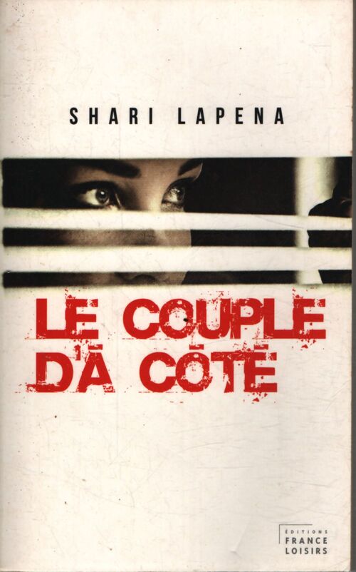 Le couple d'à côté - Shari Lapena - Livre