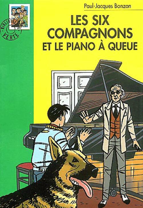 Livrenpoche : Les six compagnons et le piano à queue - Paul-Jacques Bonzon - Livre