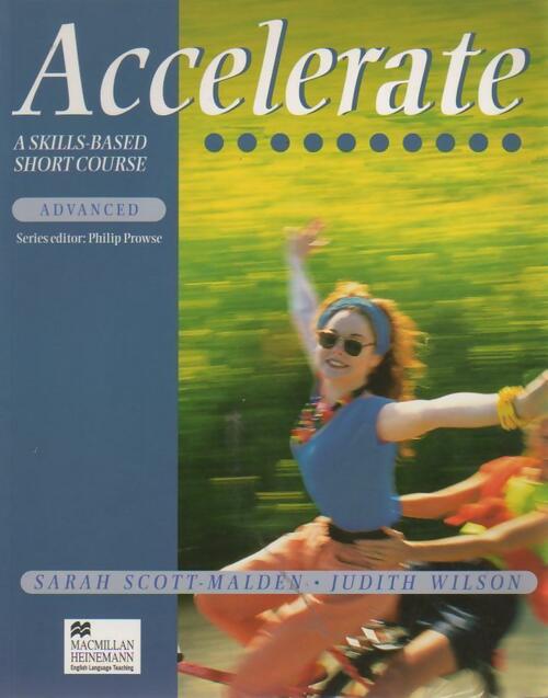 Accelerate advanced. Student's book - Sarah Scott-Malden -  Macmillan GF - Livre