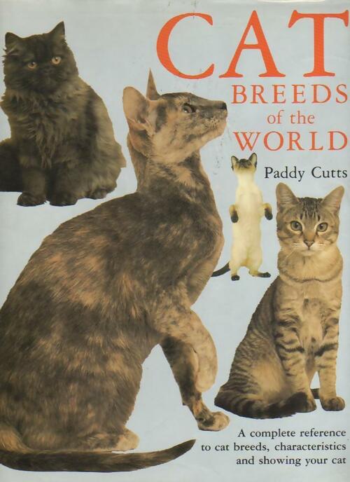 Livrenpoche : Cat breeds of the world - Paddy Cutts - Livre