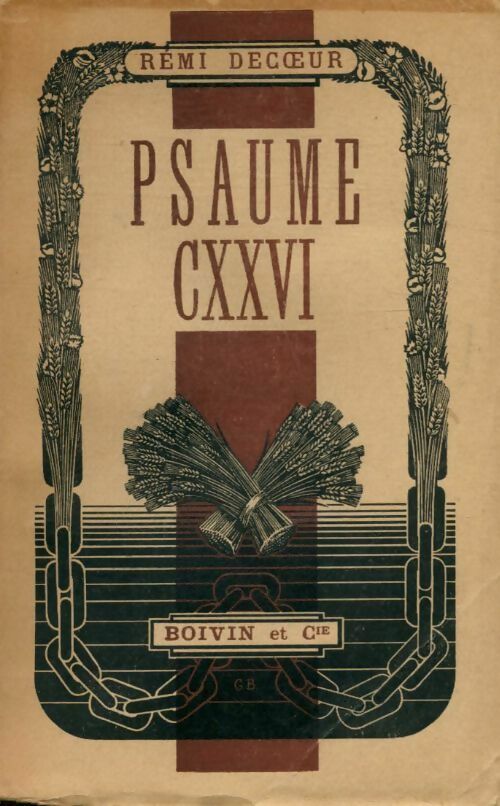 Livrenpoche : Psaume CXXVI : Proses de captivité - Decoeur Rémi - Livre
