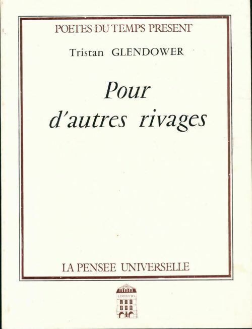 Livrenpoche : Pour d'autres rivages - Tristan Glendower - Livre