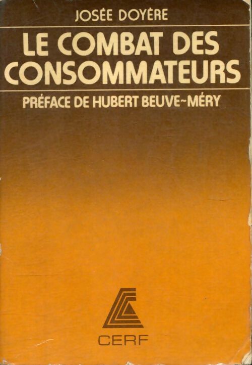 Livrenpoche : Le combat des consommateurs - Josée Doyère - Livre