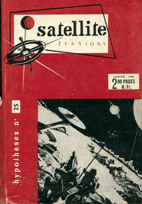 Livrenpoche : Satellite evasions. Hypothèses n°25 - Satellite Evasions- Hypotheses N° 25 - Livre