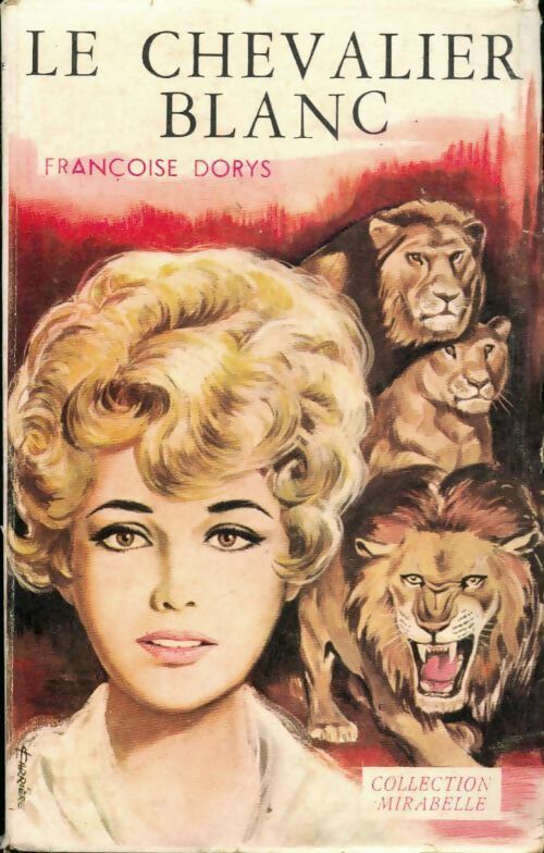 Livrenpoche : Le chevalier blanc - Françoise D'Orys - Livre