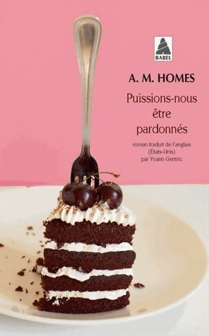 Livrenpoche : Puissions-nous être pardonnés - A.M. Homes - Livre