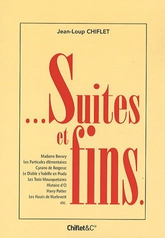 Livrenpoche : ...Suites et fins - Jean-Loup Chiflet - Livre