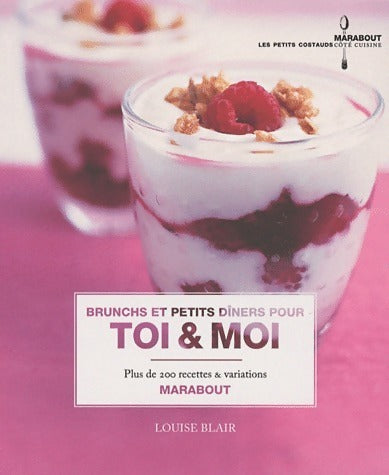 Livrenpoche : Brunchs et petits dîners pour toi & moi - Louise Blair - Livre