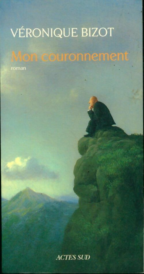 Livrenpoche : Mon couronnement - Véronique Bizot - Livre