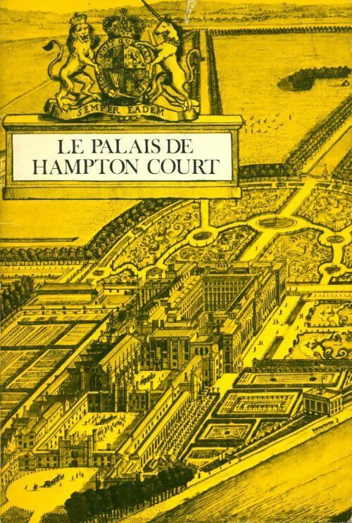 Livrenpoche : Le palais de Hampton Court - Collectif - Livre