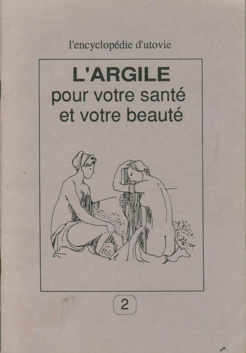 L'argile pour votre santé et votre beauté - Jean-Marc Carité - Livre