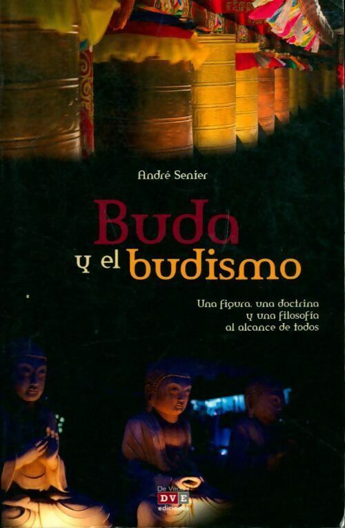 Buda y el budismo - Andre Senier -  De vecchi poche - Livre